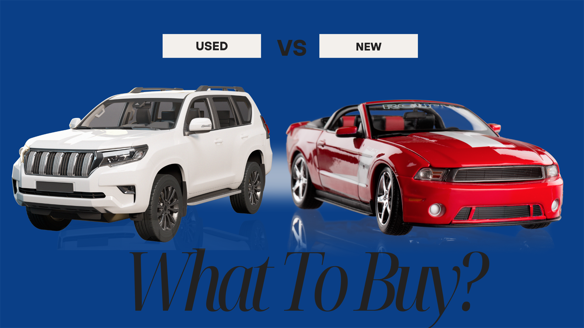 Used Cars Vs New Cars: Choosing The Best Option For You